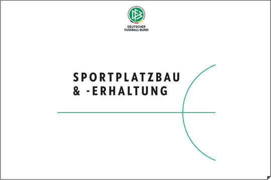 DFB - Sportplatzbau und -Erhaltung